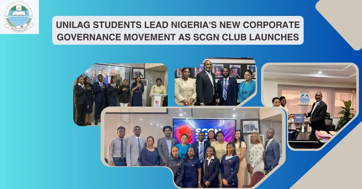 UNILAG Students Lead Nigeria's New Corporate Governance Movement as SCGN Club Launches