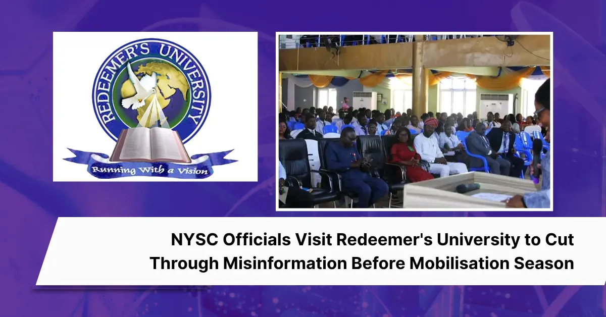 NYSC Officials Visit Redeemer's University to Cut Through Misinformation Before Mobilisation Season