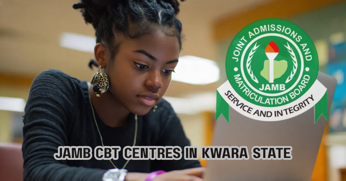 Accredited JAMB CBT Centres in Kwara State 2026
