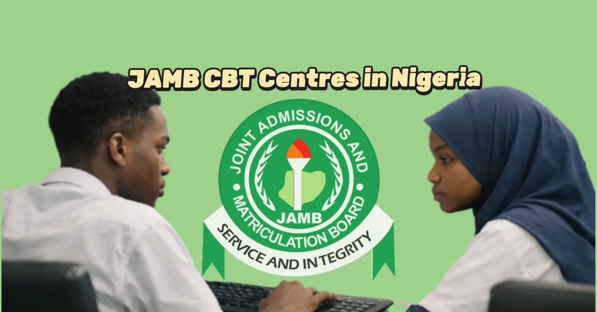 List of Accredited JAMB CBT Centres in Nigeria 2026