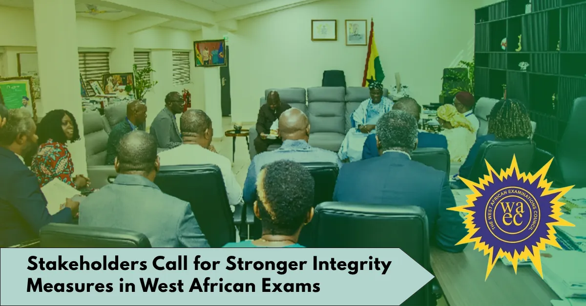 Stakeholders Call for Stronger Integrity Measures in West African Exams