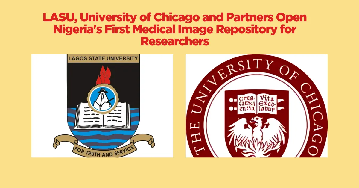 LASU, University of Chicago and Partners Open Nigeria's First Medical Image Repository for Researchers