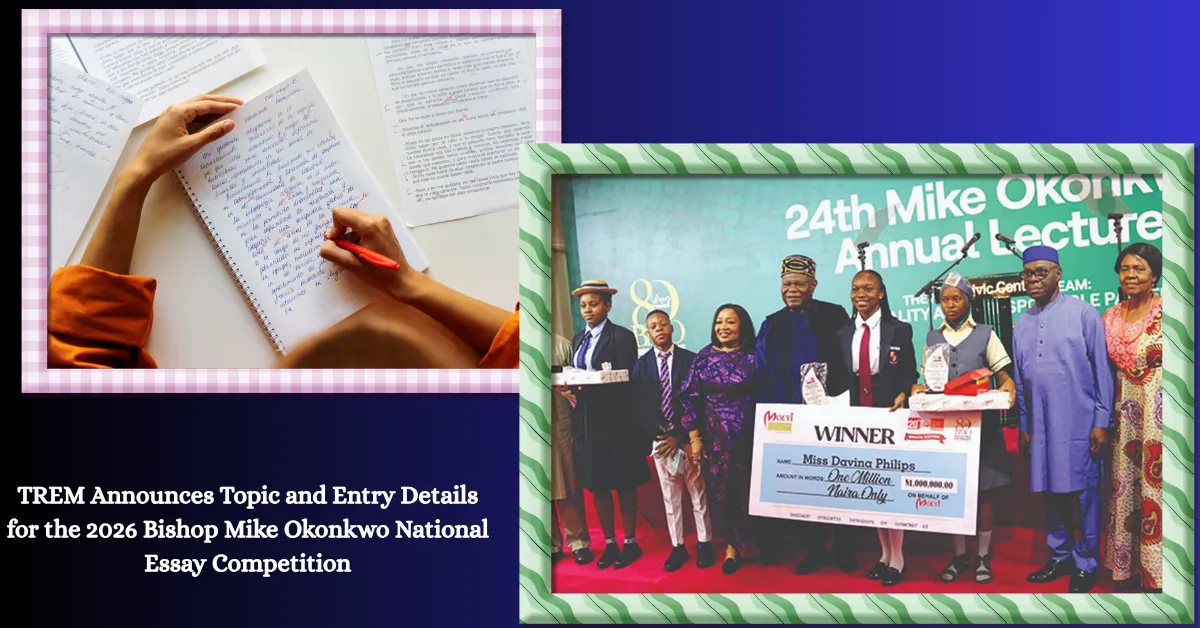 TREM Announces Topic and Entry Details for the 2026 Bishop Mike Okonkwo National Essay Competition