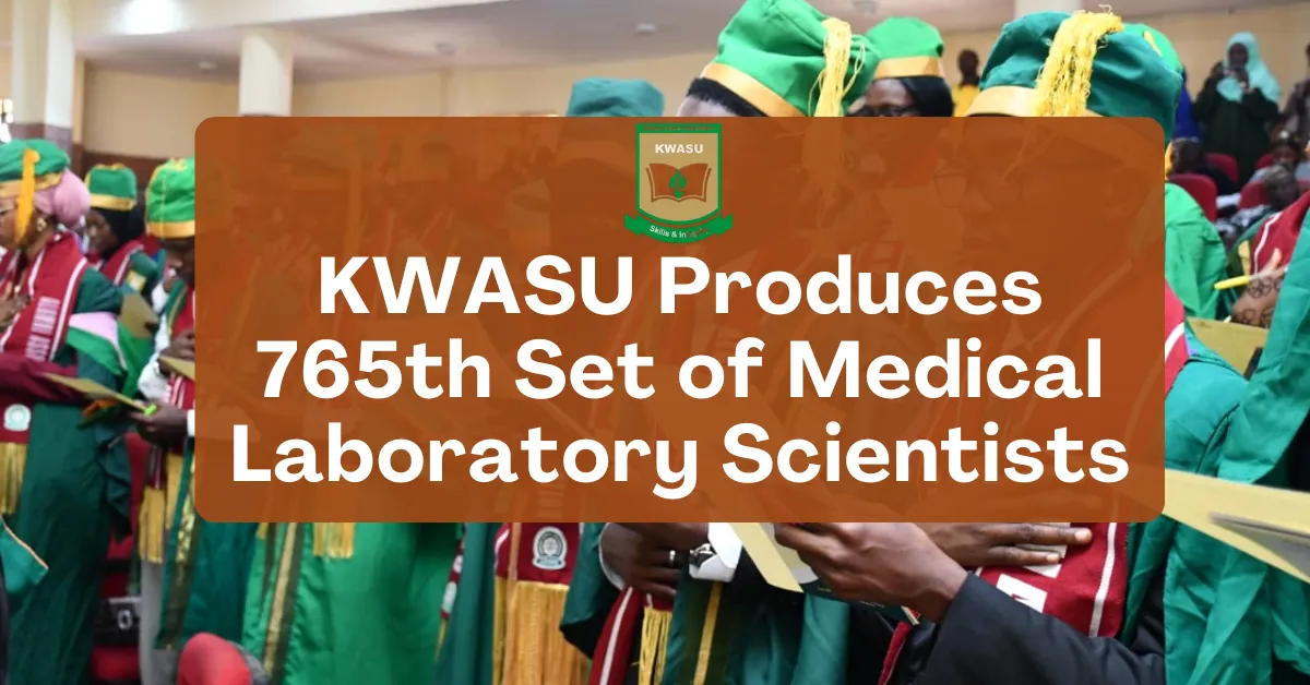 KWASU Produces 765th Set of Medical Laboratory Scientists