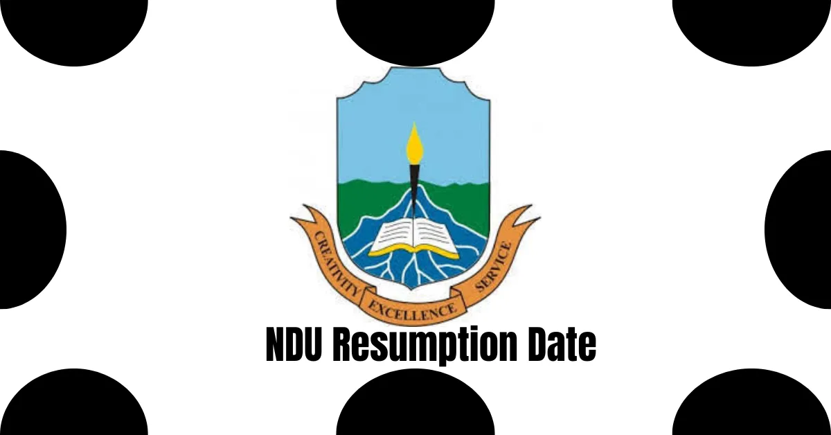NDU Resumption Date 2025/2026 Academic Session