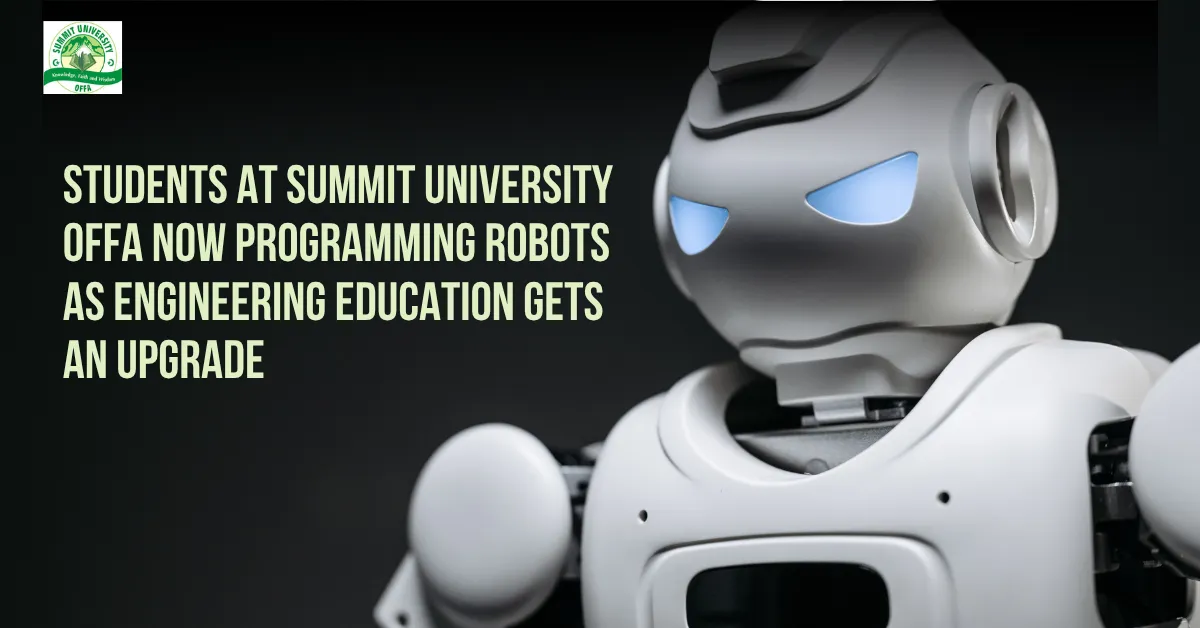 Students at Summit University Offa Now Programming Robots as Engineering Education Gets an Upgrade