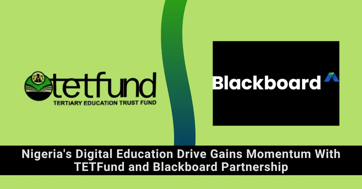 Nigeria's Digital Education Drive Gains Momentum With TETFund and Blackboard Partnership