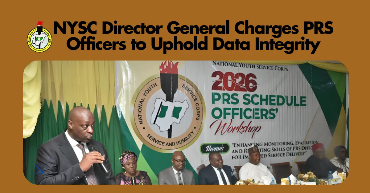 NYSC Director General Charges PRS Officers to Uphold Data Integrity