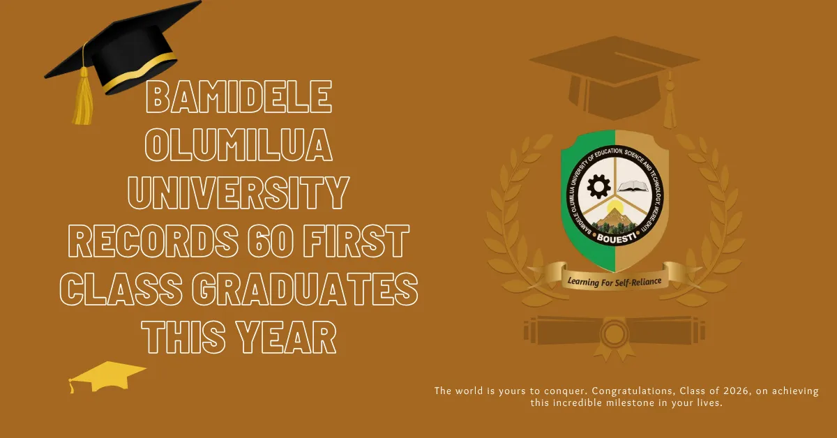 Bamidele Olumilua University Records 60 First Class Graduates This Year
