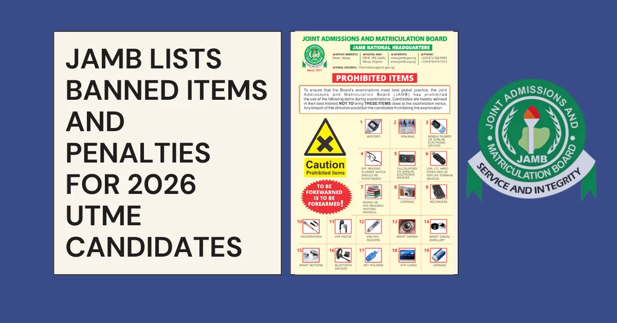 JAMB Lists Banned Items and Penalties for 2026 UTME Candidates