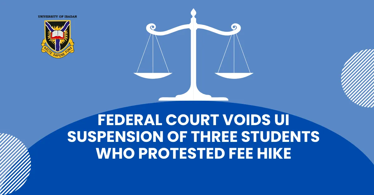 Federal Court Voids UI Suspension of Three Students Who Protested Fee Hike