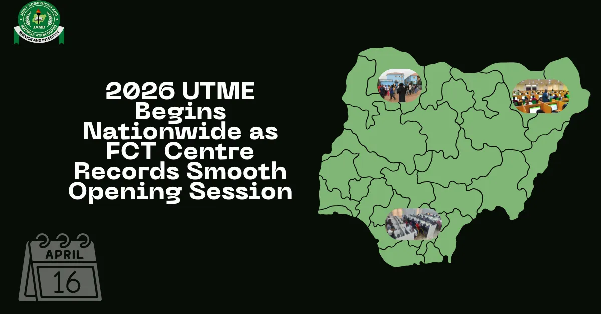 2026 UTME Begins Nationwide as FCT Centre Records Smooth Opening Session