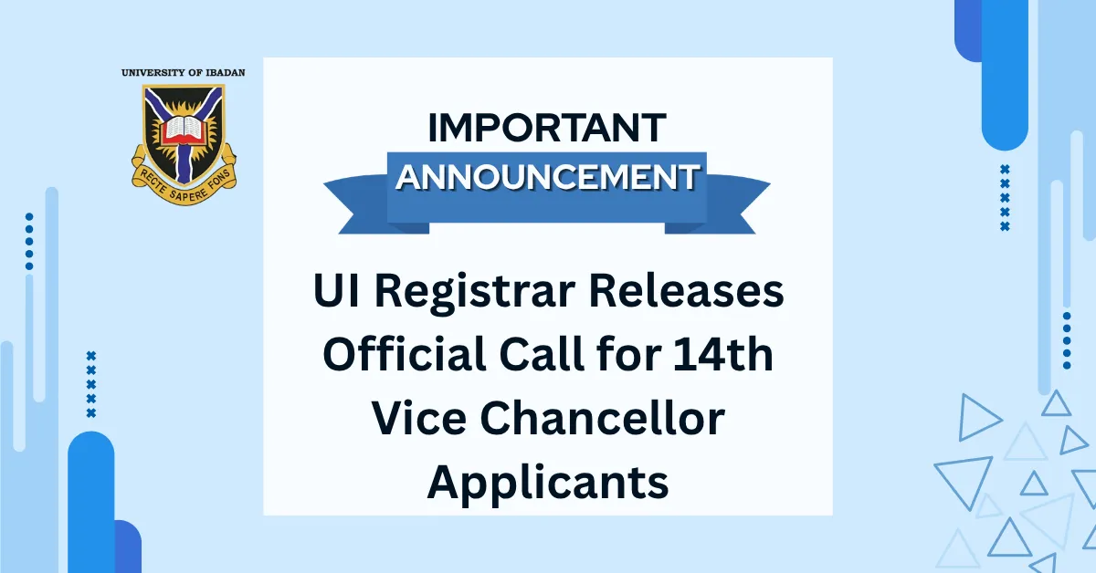 UI Registrar Releases Official Call for 14th Vice Chancellor Applicants