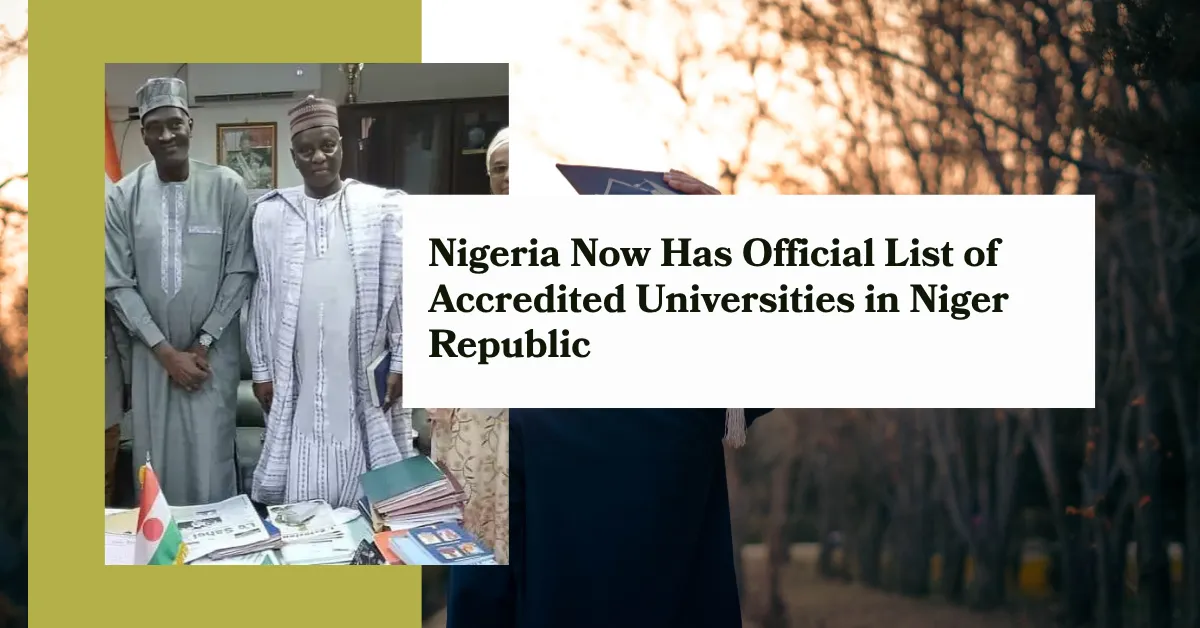 Nigeria Now Has Official List of Accredited Universities in Niger Republic