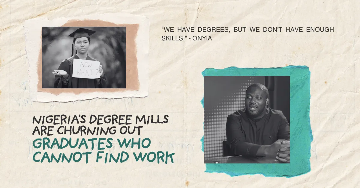 Nigeria's Degree Mills Are Churning Out Graduates Who Cannot Find Work