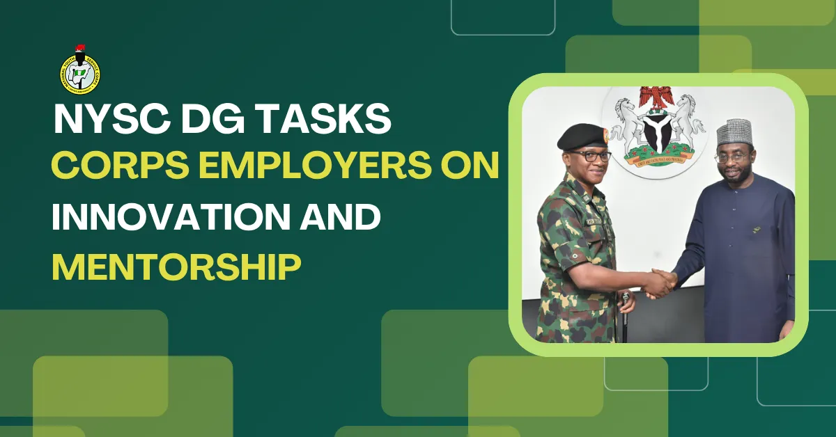 NYSC DG Tasks Corps Employers on Innovation and Mentorship
