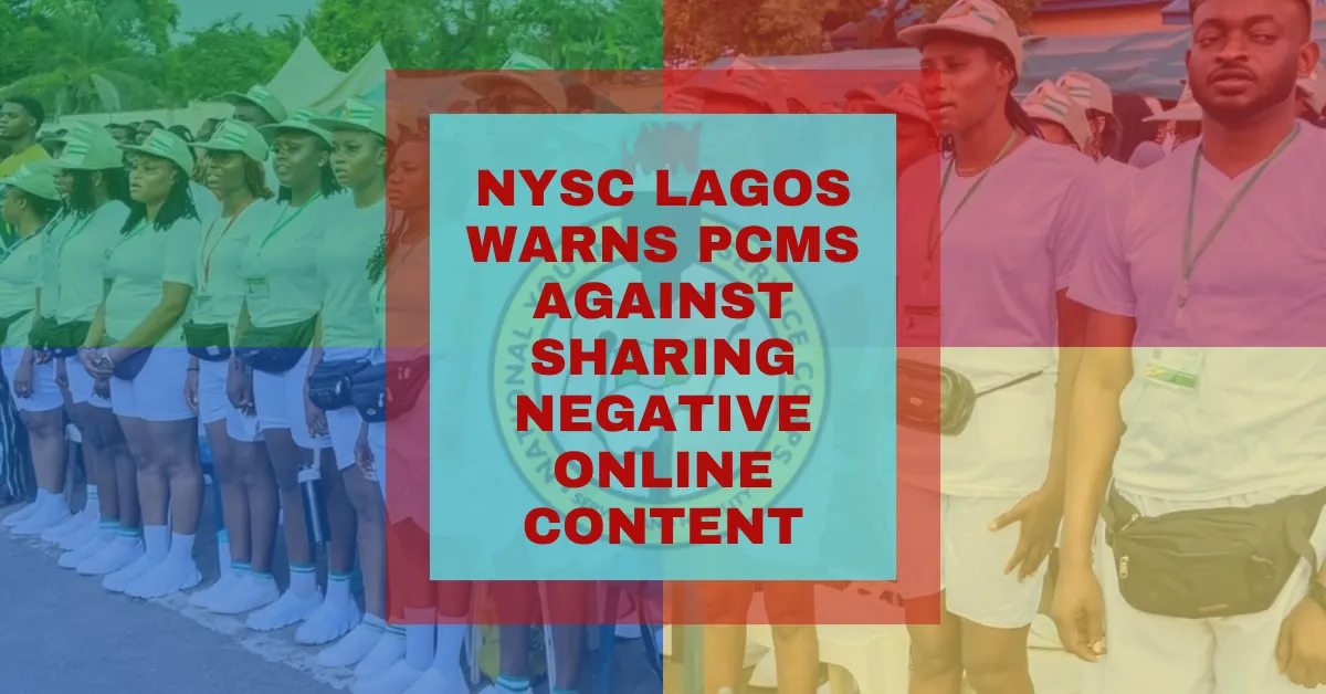 NYSC Lagos Warns PCMs Against Sharing Negative Online Content