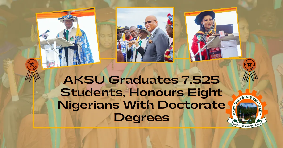 AKSU Graduates 7,525 Students, Honours Eight Nigerians With Doctorate Degrees