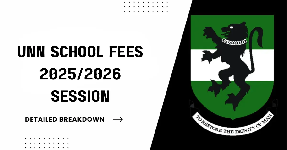 UNN School Fees 2025/2026 Academic Session