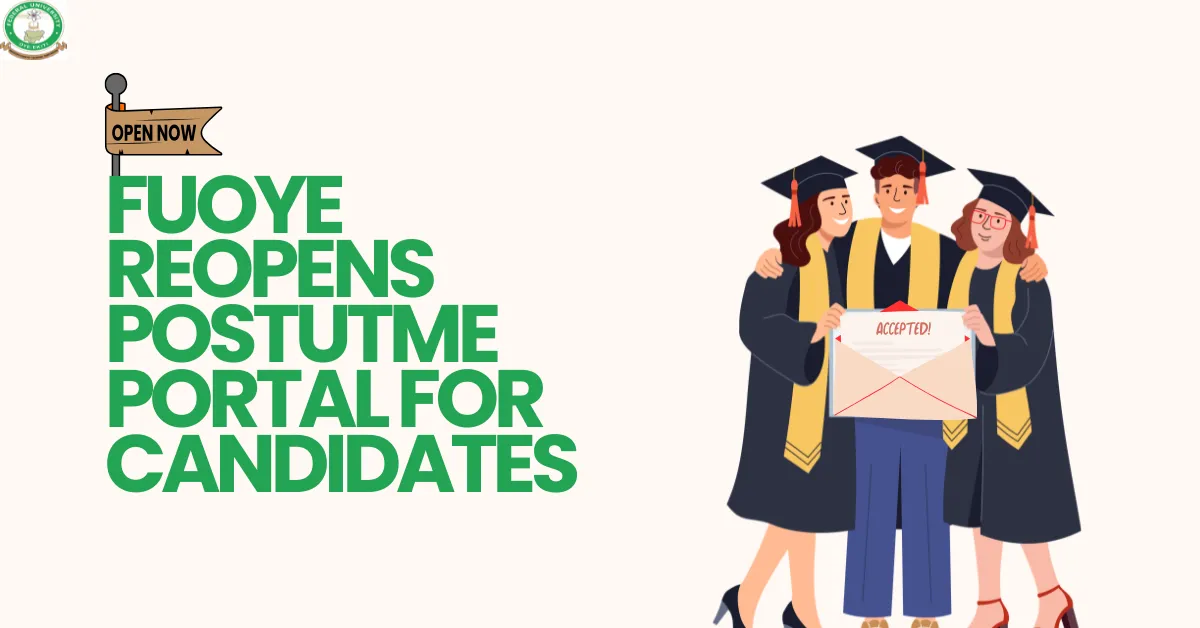 FUOYE Reopens PostUTME Portal For Candidates