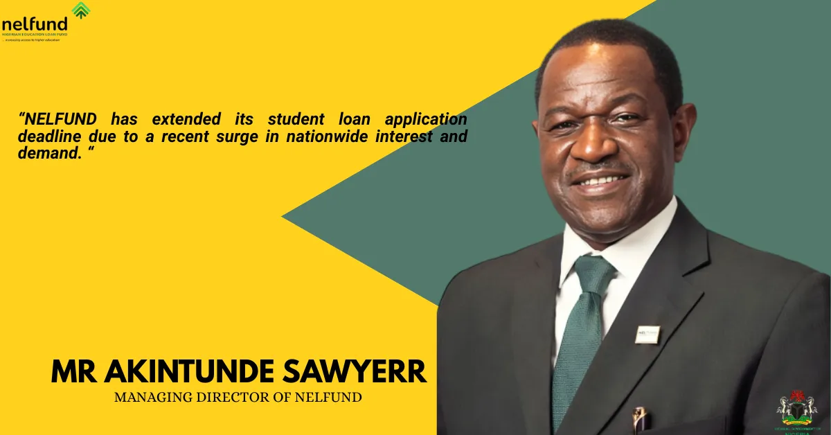 Student Loan Application Window Extended by NELFUND Management