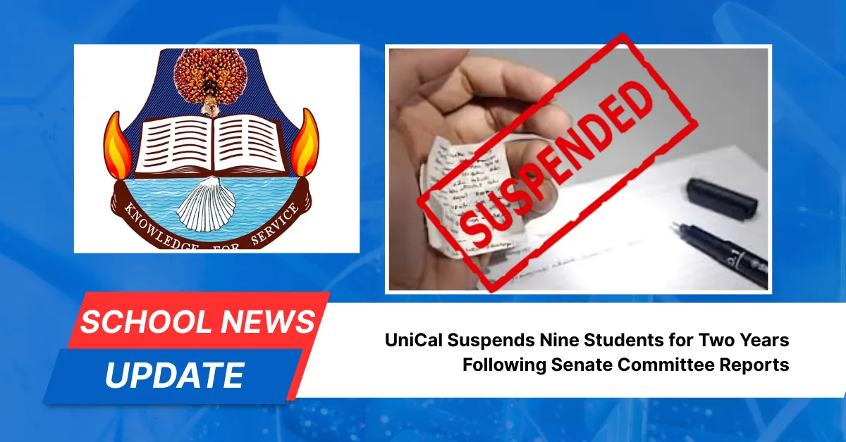 UNICAL Suspends Nine Students for Two Years Following Senate Committee Reports