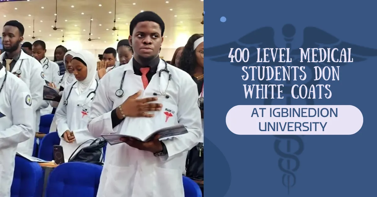 400 Level Medical Students Don White Coats as Igbinedion University Holds 8th Ceremony