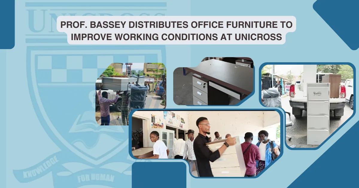 Prof. Bassey Distributes Office Furniture to Improve Working Conditions at UNICROSS