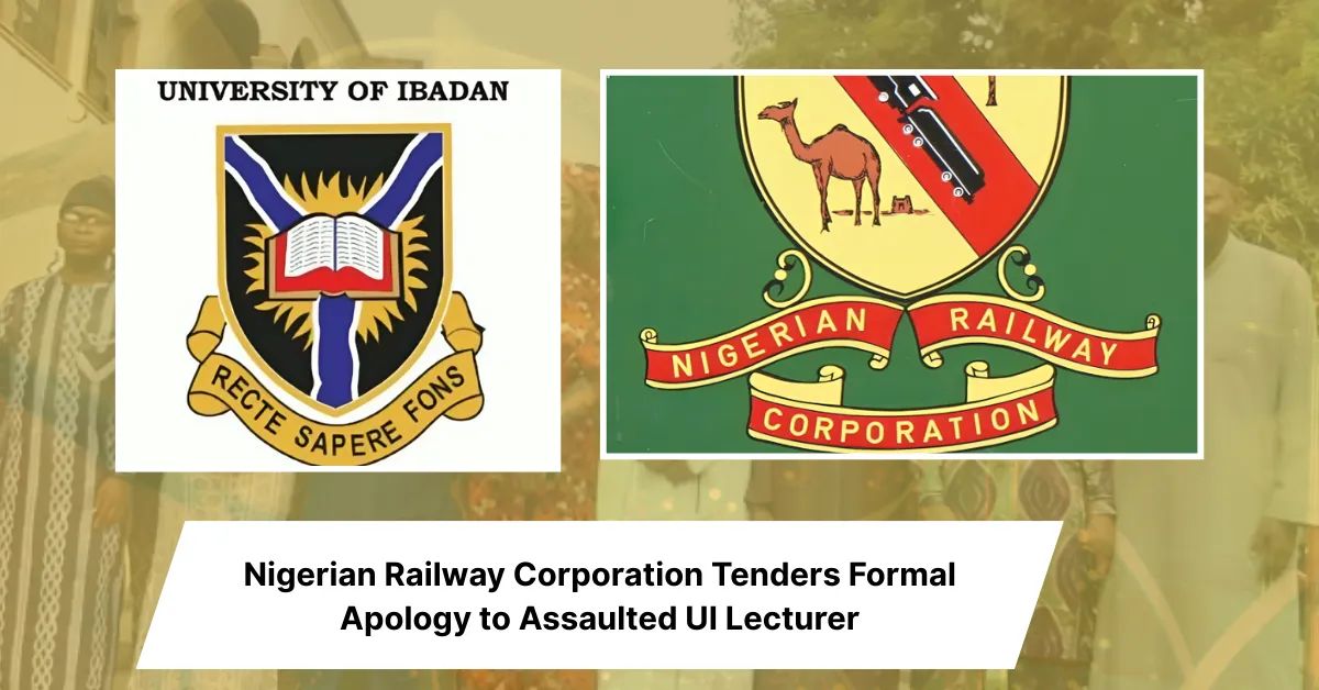 Nigerian Railway Corporation Tenders Formal Apology to Assaulted UI Lecturer