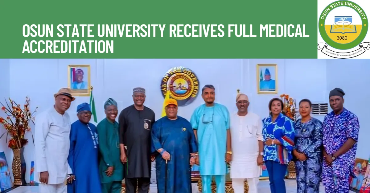 Osun State University Receives Full Medical Accreditation Within Seven Years