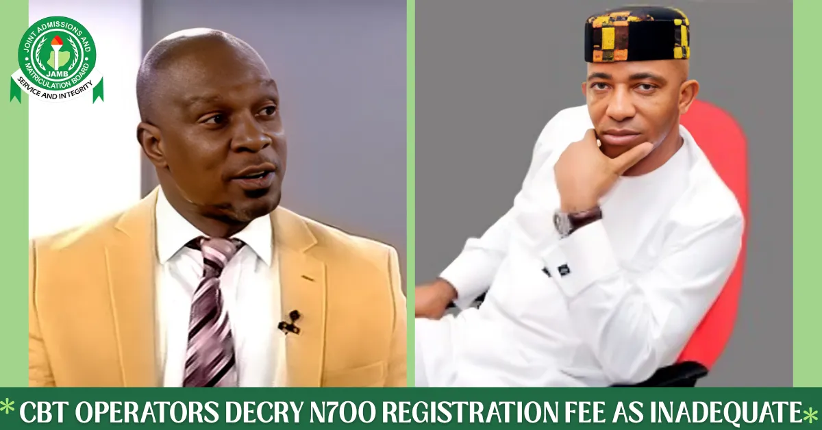 CBT Operators Decry ₦700 Registration Fee as Inadequate