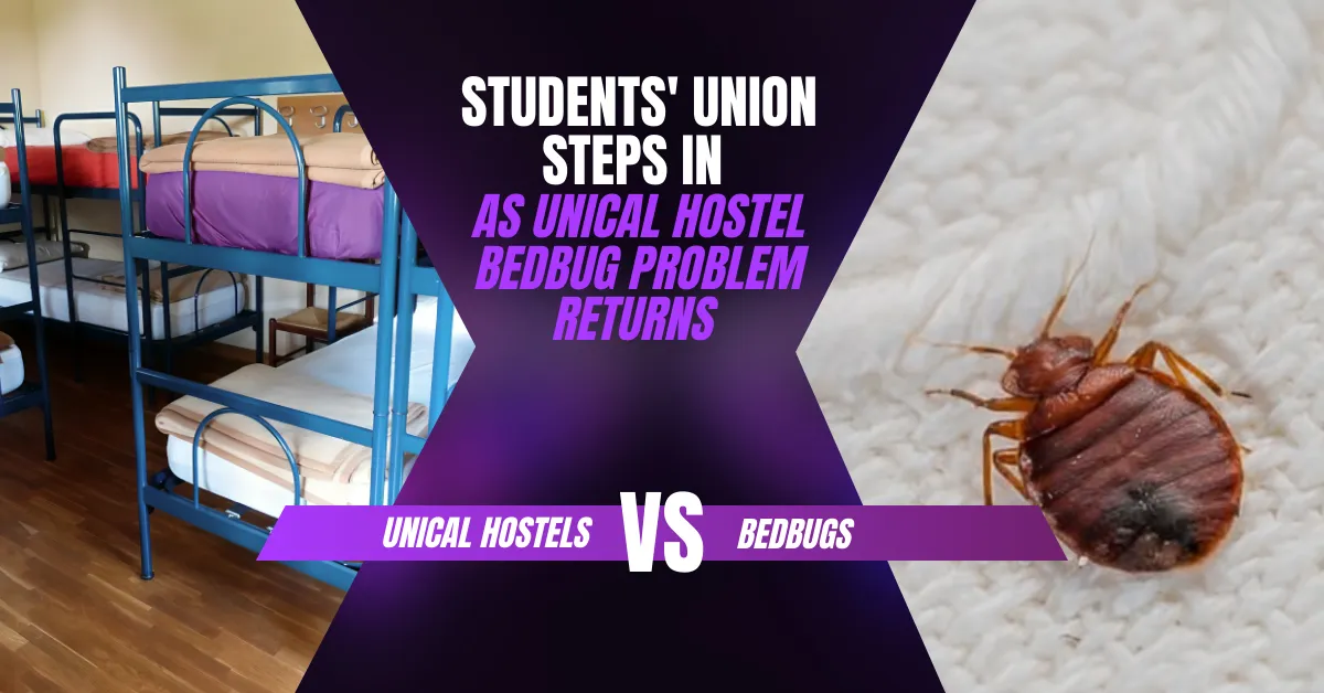 Students' Union Steps In as UNICAL Hostel Bedbug Problem Returns Almost a Decade Later