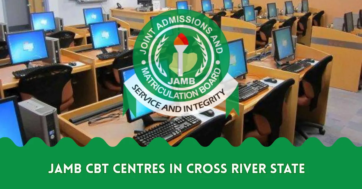 JAMB Accredited CBT Centres in Cross River State 2026