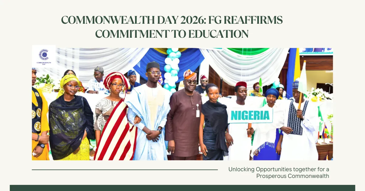 Commonwealth Day 2026: FG Reaffirms Commitment to Education