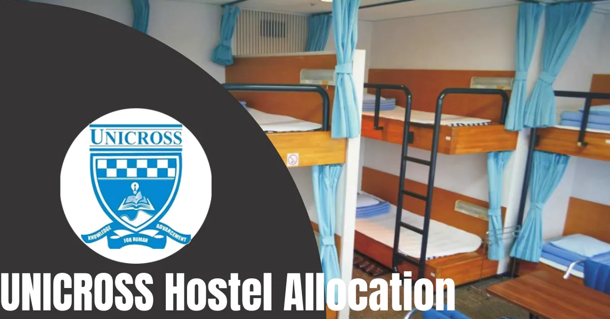 UNICROSS Hostel Allocation 2025/2026 Academic Session