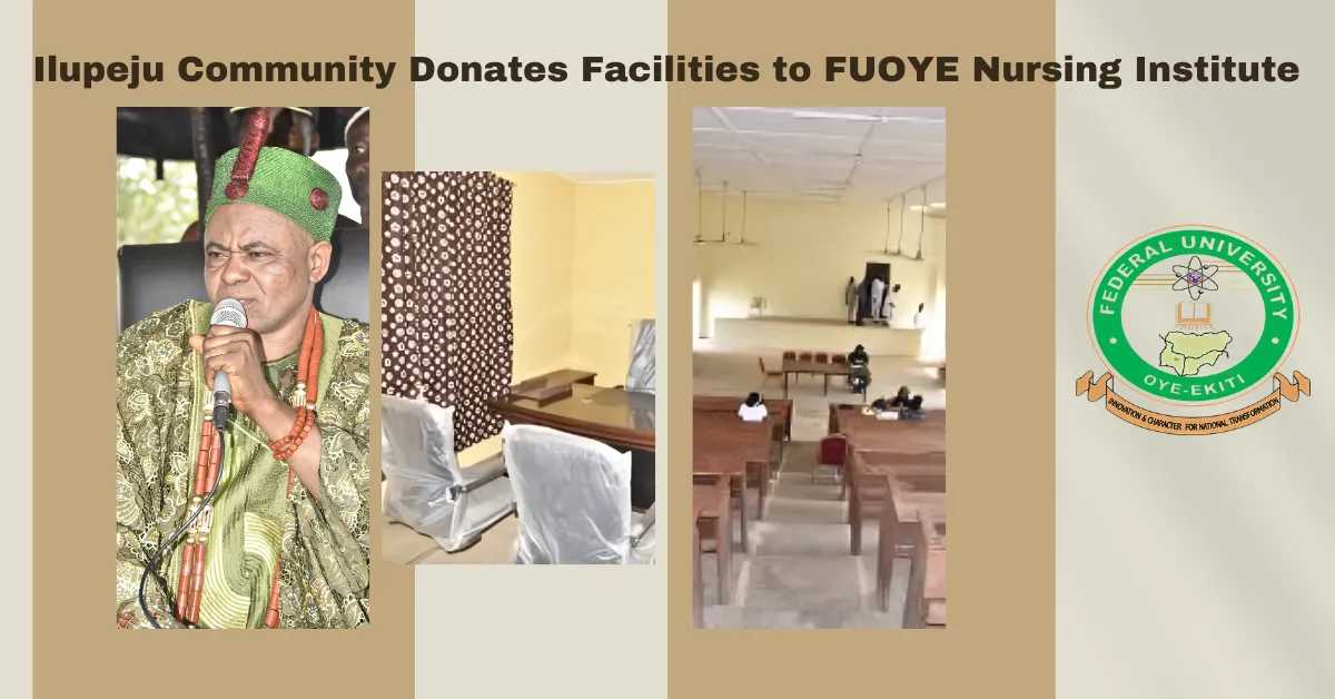 Ilupeju Community Donates Facilities to FUOYE Nursing Institute