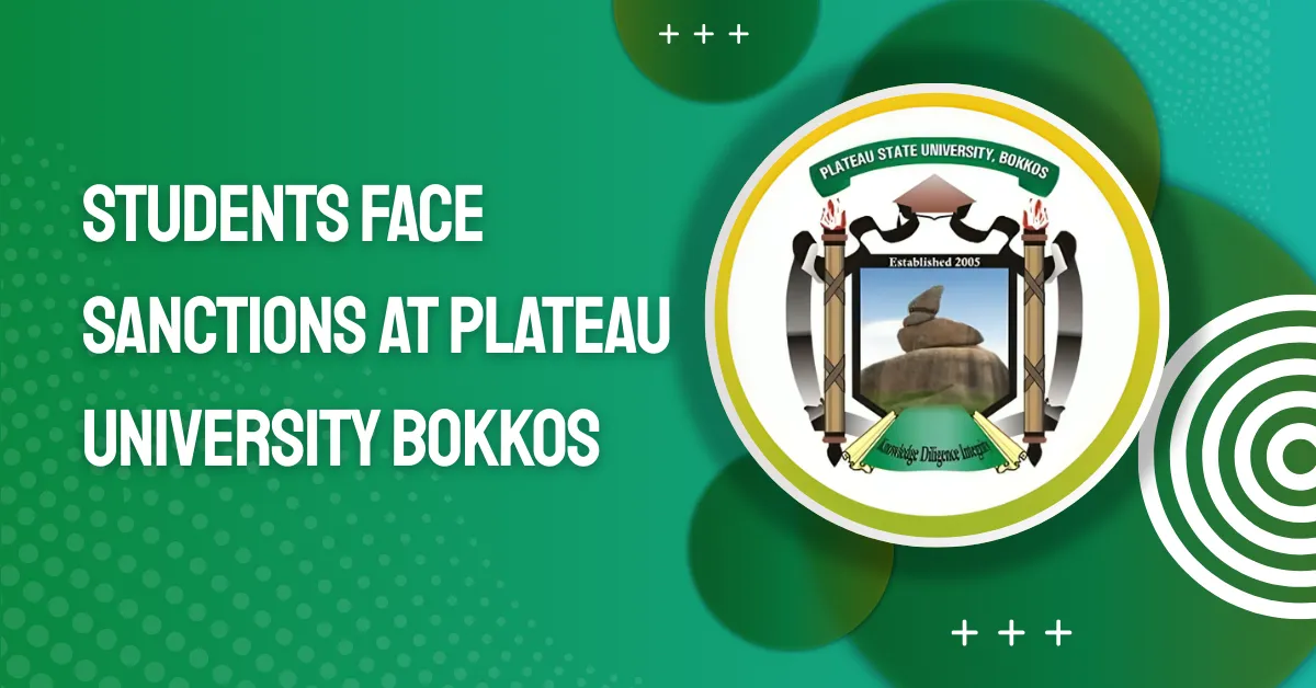 76 Students Face Sanctions at Plateau University Bokkos