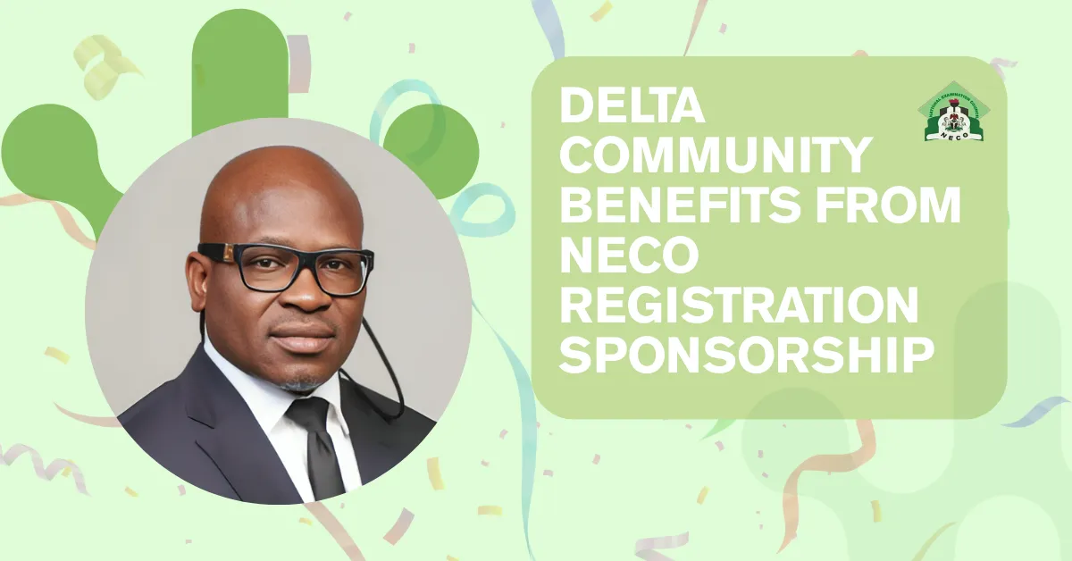 Delta Community Benefits from NECO Registration Sponsorship