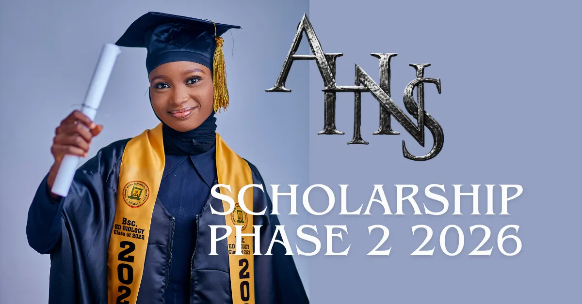 AHNS Scholarship Phase 2 2026: Support for Nigerian Students