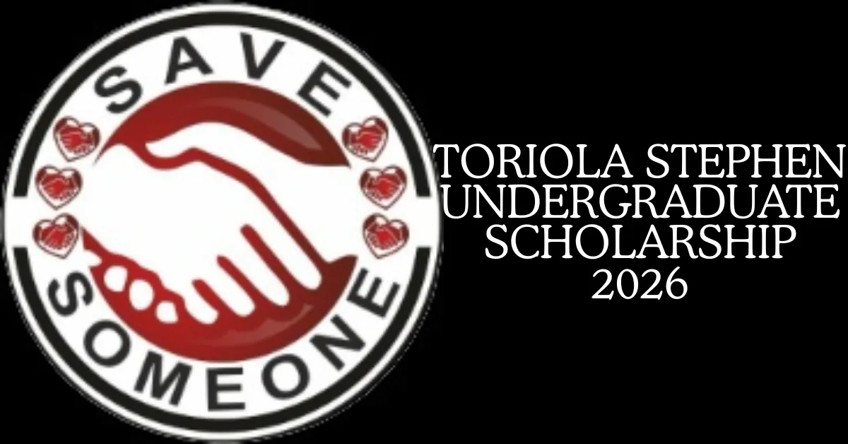 Toriola Stephen Undergraduate Scholarship 2026
